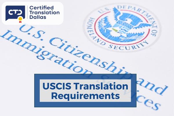 USCIS Translation Requirements | Understanding The Process
